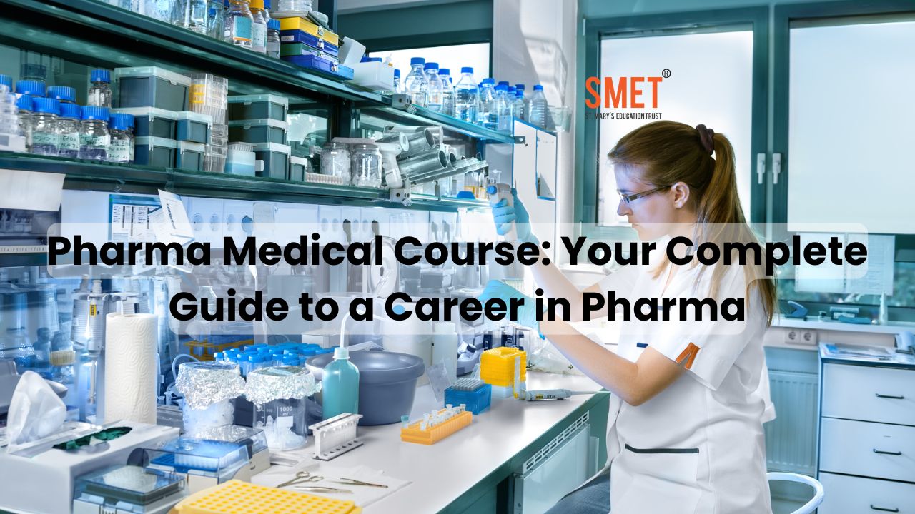 Pharma Medical Course Your Complete Guide to a Career in Pharma Pharma medical course